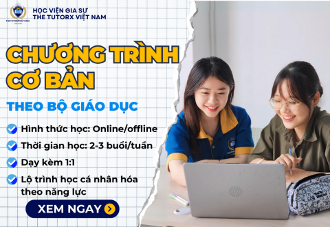 KHÓA HỌC THEO CHƯƠNG TRÌNH CƠ BẢN CỦA BỘ GIÁO DỤC