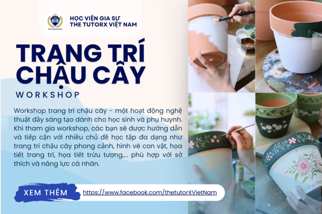 WORKSHOP TRANG TRÍ CHẬU CÂY