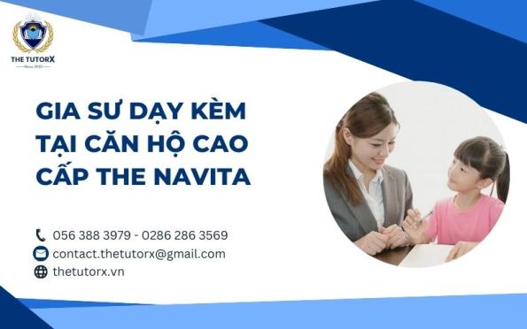 GIA SƯ DẠY KÈM TẠI CĂN HỘ CAO CẤP THE NAVITA