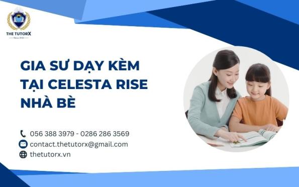 GIA SƯ DẠY KÈM TẠI CELESTA RISE NHÀ BÈ