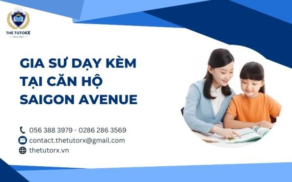 GIA SƯ DẠY KÈM TẠI CĂN HỘ SAIGON AVENUE