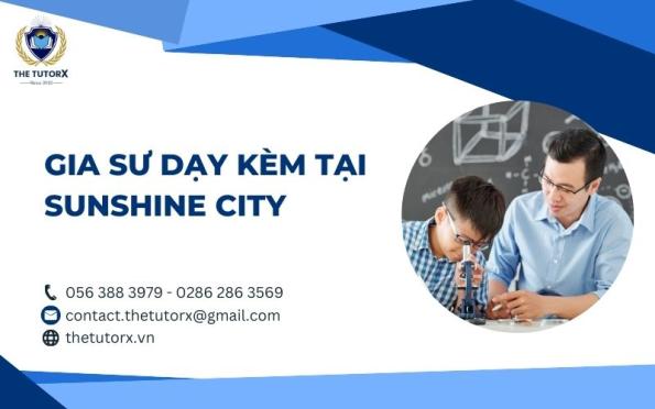 GIA SƯ DẠY KÈM TẠI SUNSHINE CITY