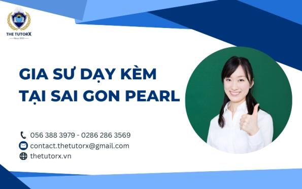 GIA SƯ DẠY KÈM TẠI SAI GON PEARL