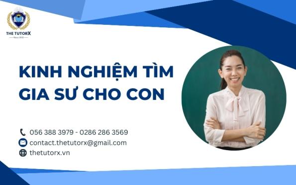 KINH NGHIỆM TÌM GIA SƯ CHO CON