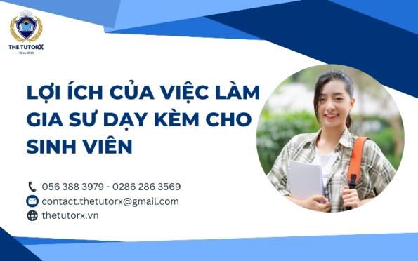 LỢI ÍCH CỦA VIỆC LÀM GIA SƯ DẠY KÈM CHO SINH VIÊN