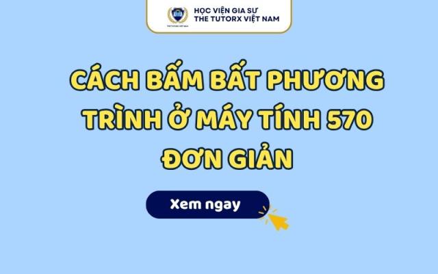 Cách Bấm Bất Phương Trình Ở Máy Tính 570 Đơn Giản
