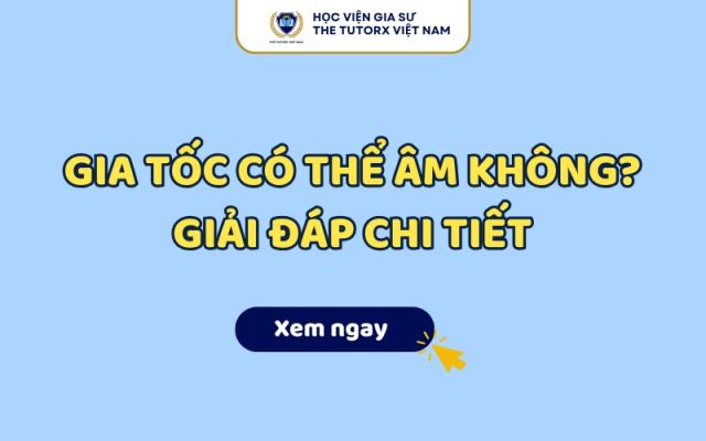 Gia tốc có thể âm không? Giải thích chi tiết