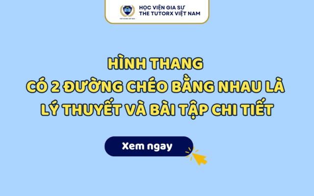 Hình Thang Có 2 Đường Chéo Bằng Nhau Là Gì? Lý Thuyết Và Bài Tập Chi Tiết