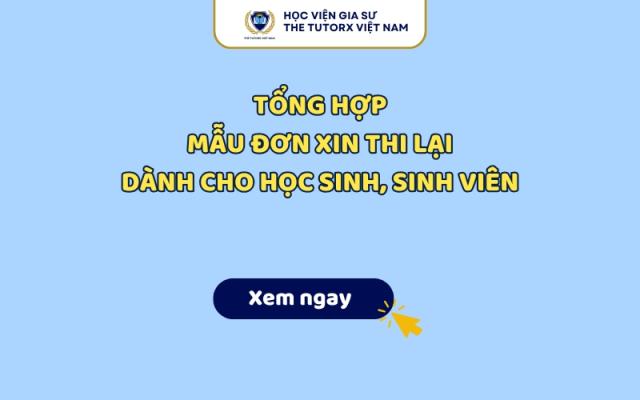 Tổng Hợp Mẫu Đơn Xin Thi Lại Cho Học Sinh Sinh Viên
