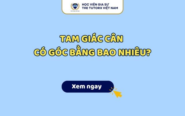 Tam Giác Cân Có Góc Bằng Bao Nhiêu?