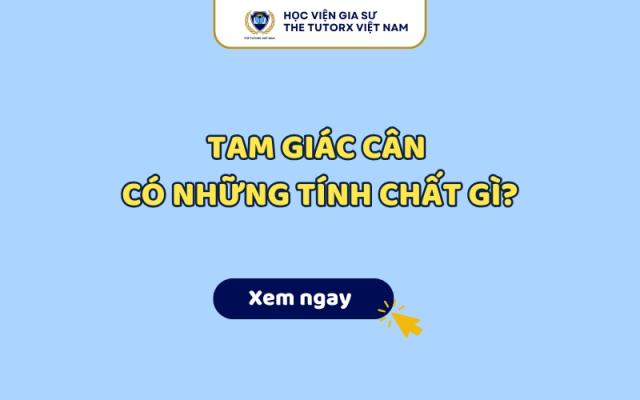 Tam Giác Cân Có Những Tính Chất Gì?
