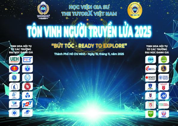 THE BEST X | LỄ TÔN VINH NGƯỜI TRUYỀN LỬA 2025: "BỨT TỐC - READY TO EXPLORE"