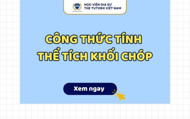 CÔNG THỨC TÍNH THỂ TÍCH KHỐI CHÓP & BÀI TẬP CÓ LỜI GIẢI