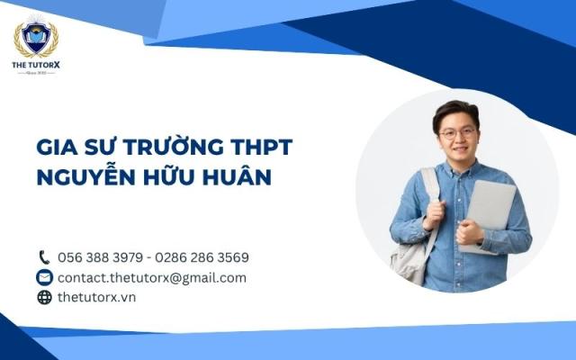 GIA SƯ TRƯỜNG THPT NGUYỄN HỮU HUÂN