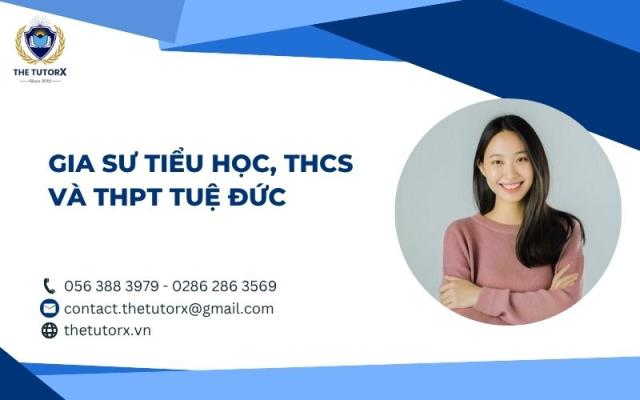 GIA SƯ TIỂU HỌC, THCS VÀ THPT TUỆ ĐỨC