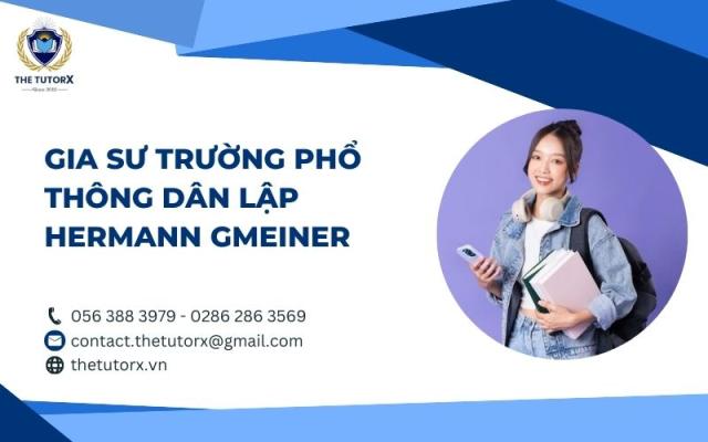GIA SƯ TRƯỜNG PHỔ THÔNG DÂN LẬP HERMANN GMEINER