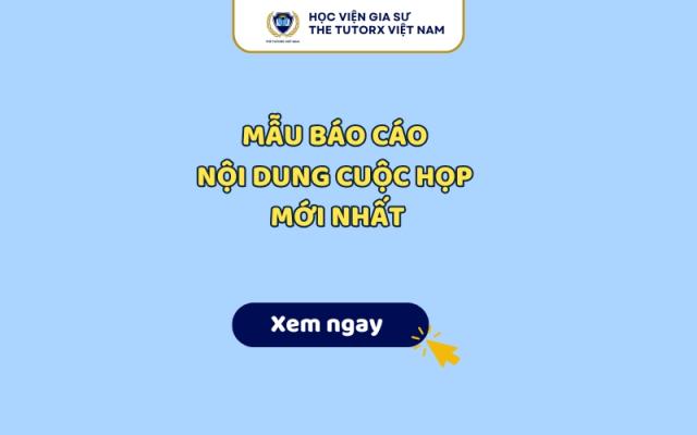 Mẫu Báo Cáo Nội Dung Cuộc Họp Mới Nhất (Chuẩn Hành Chính – Tải File Word)