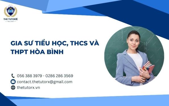 GIA SƯ TIỂU HỌC, THCS VÀ THPT HÒA BÌNH