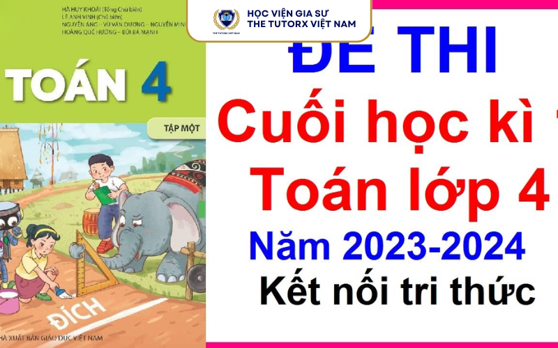 Các Mẫu Đề Thi Toán Lớp 4 Mới Nhất