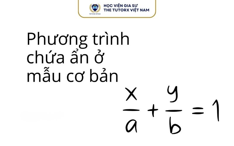 Cách Giải Bất Phương Trình Chứa Ẩn Ở Mẫu