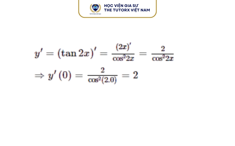 Đạo hàm tan 2x là gì?