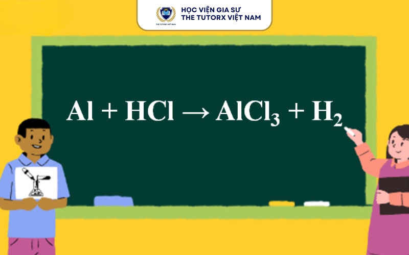 Phương trình hóa học Al + HCl là gì?