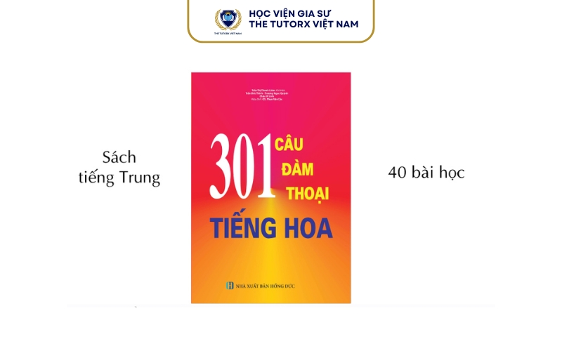 Xây dựng lộ trình học 301 câu đàm thoại tiếng Hoa