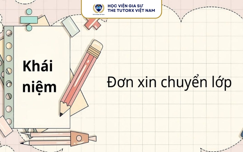 Mẫu đơn xin chuyển lớp cấp 3 mới hiện nay