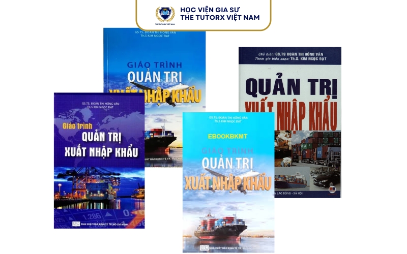 Top Giáo Trình Quản Trị Xuất Nhập Khẩu PDF Phổ Biến Hiện Nay