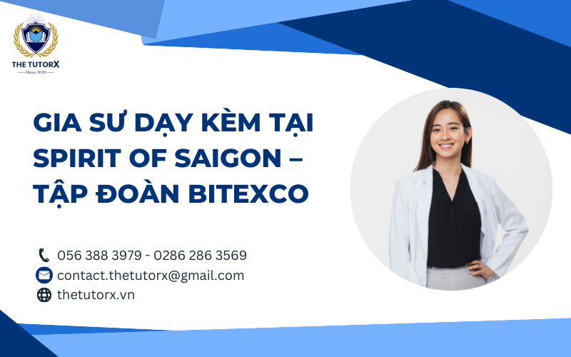 gia-su-day-kem-tai-Spirit-Of-Saigon