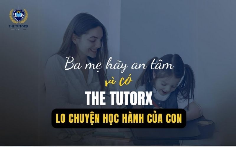 hoc-vien-gia-su-the-tutorx