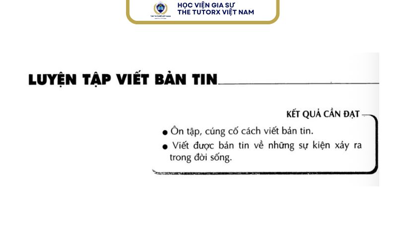 Soạn Văn Bài Luyện tập viết bản tin